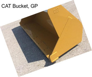 CAT Bucket, GP