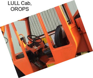 LULL Cab, OROPS