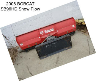 2008 BOBCAT SB96HD Snow Plow
