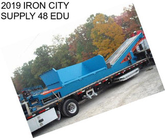 2019 IRON CITY SUPPLY 48 EDU