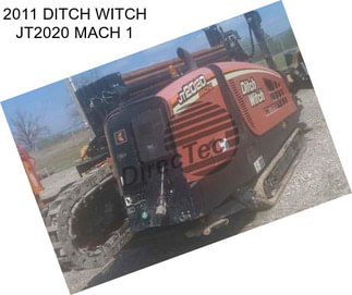 2011 DITCH WITCH JT2020 MACH 1