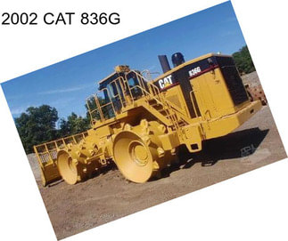 2002 CAT 836G