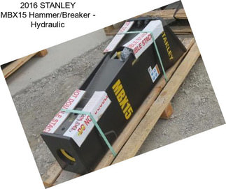2016 STANLEY MBX15 Hammer/Breaker - Hydraulic