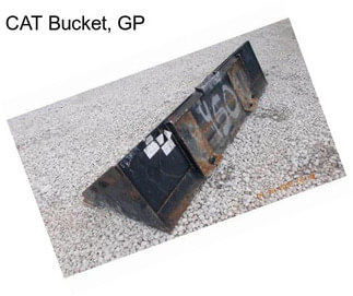 CAT Bucket, GP