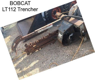 BOBCAT LT112 Trencher