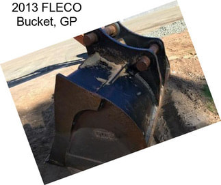 2013 FLECO Bucket, GP