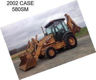 2002 CASE 580SM