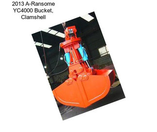 2013 A-Ransome YC4000 Bucket, Clamshell