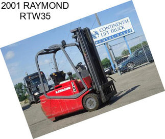 2001 RAYMOND RTW35