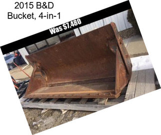 2015 B&D Bucket, 4-in-1