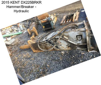 2015 KENT DX225BRKR Hammer/Breaker - Hydraulic