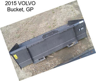 2015 VOLVO Bucket, GP