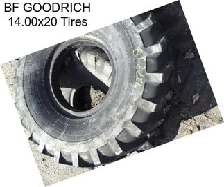 BF GOODRICH 14.00x20 Tires