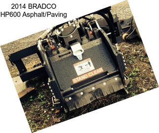 2014 BRADCO HP600 Asphalt/Paving