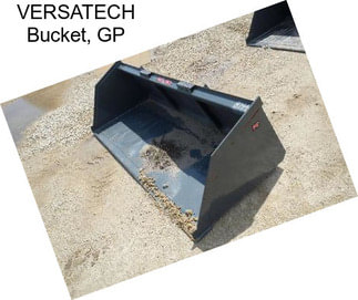 VERSATECH Bucket, GP