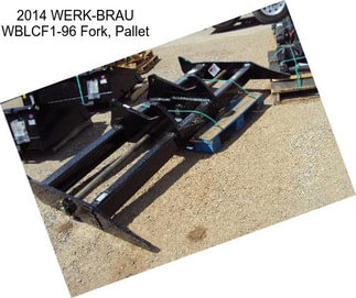2014 WERK-BRAU WBLCF1-96 Fork, Pallet