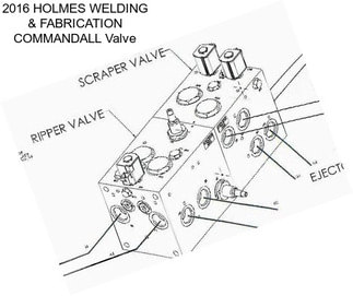 2016 HOLMES WELDING & FABRICATION COMMANDALL Valve