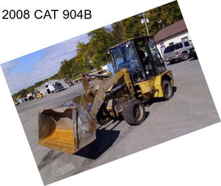 2008 CAT 904B