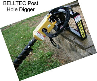 BELLTEC Post Hole Digger