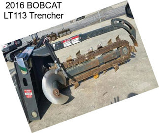 2016 BOBCAT LT113 Trencher