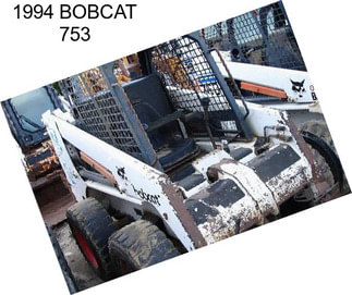 1994 BOBCAT 753