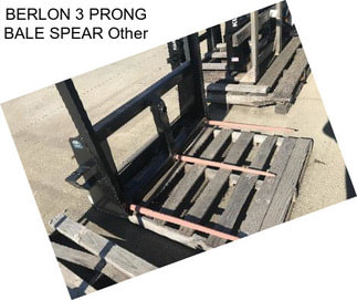 BERLON 3 PRONG BALE SPEAR Other