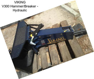 VIKING V300 Hammer/Breaker - Hydraulic