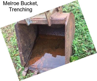 Melroe Bucket, Trenching