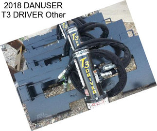 2018 DANUSER T3 DRIVER Other