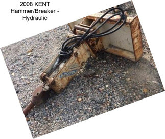 2008 KENT Hammer/Breaker - Hydraulic