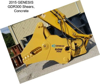 2015 GENESIS GDR300 Shears, Concrete