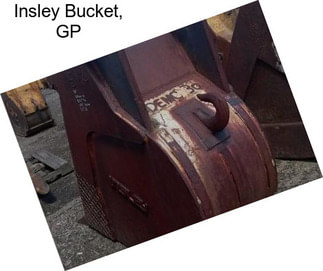 Insley Bucket, GP