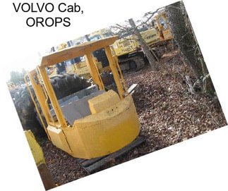 VOLVO Cab, OROPS