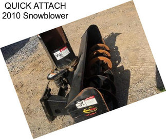 QUICK ATTACH 2010 Snowblower