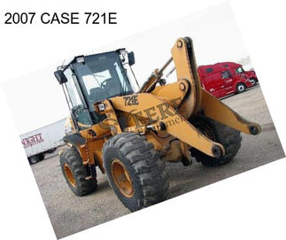 2007 CASE 721E