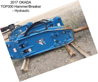 2017 OKADA TOP300 Hammer/Breaker - Hydraulic