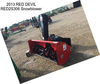 2013 RED DEVIL RED2S306 Snowblower