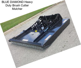 BLUE DIAMOND Heavy Duty Brush Cutter Mulcher