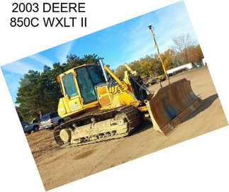 2003 DEERE 850C WXLT II