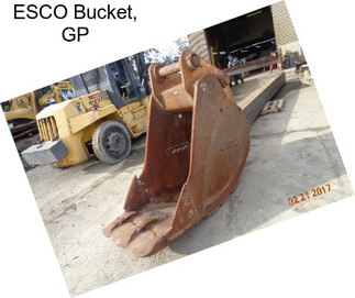 ESCO Bucket, GP