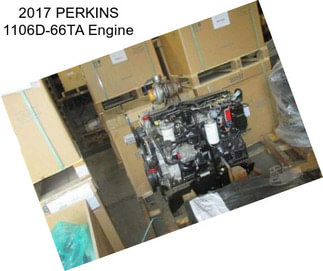 2017 PERKINS 1106D-66TA Engine