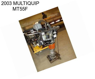 2003 MULTIQUIP MT55F