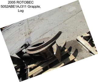 2005 ROTOBEC 5052ABE1AJ311 Grapple, Log