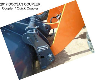 2017 DOOSAN COUPLER Coupler / Quick Coupler