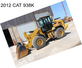 2012 CAT 938K