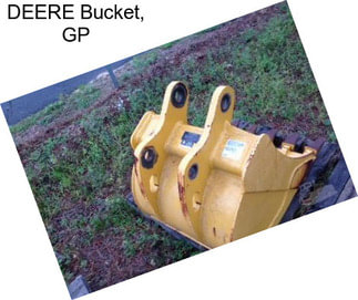 DEERE Bucket, GP