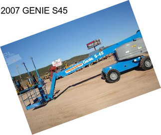 2007 GENIE S45