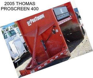 2005 THOMAS PROSCREEN 400