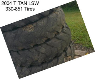 2004 TITAN LSW 330-851 Tires