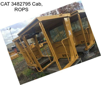 CAT 3482795 Cab, ROPS